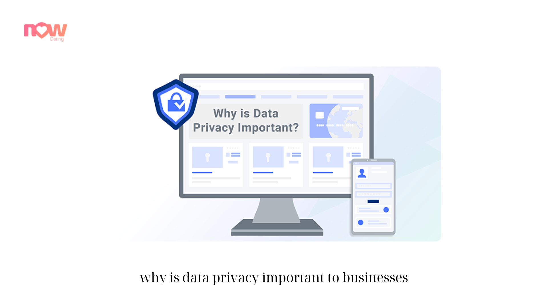 Why Is Data Privacy Important to Businesses Safeguarding Sensitive Information (1)