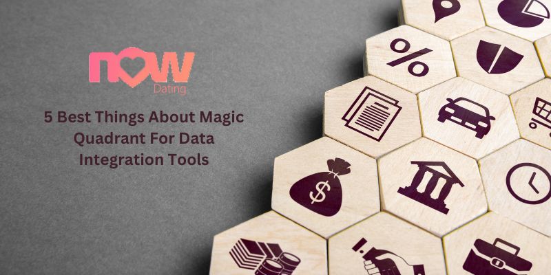 5 Best Things About Magic Quadrant For Data Integration Tools